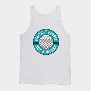Protect People Not Borders - Refugees Welcome Tank Top